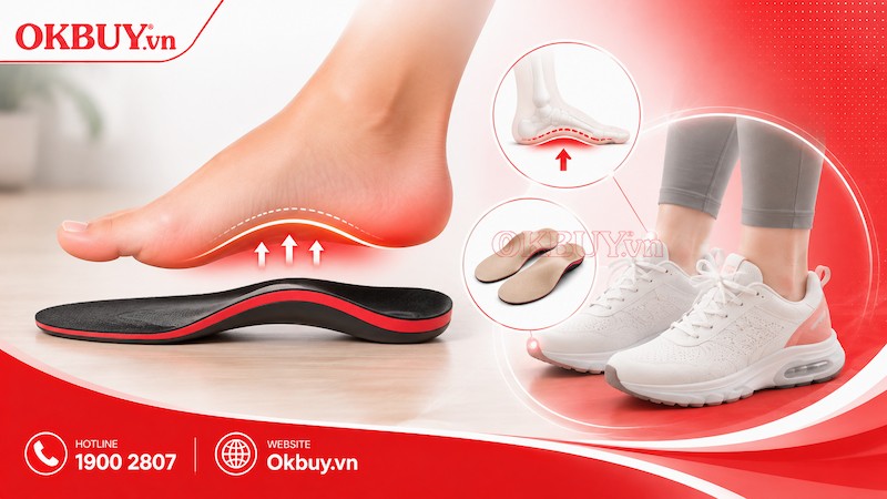 Lót giày hỗ trợ vòm chân giúp giảm áp lực và đau lòng bàn chân