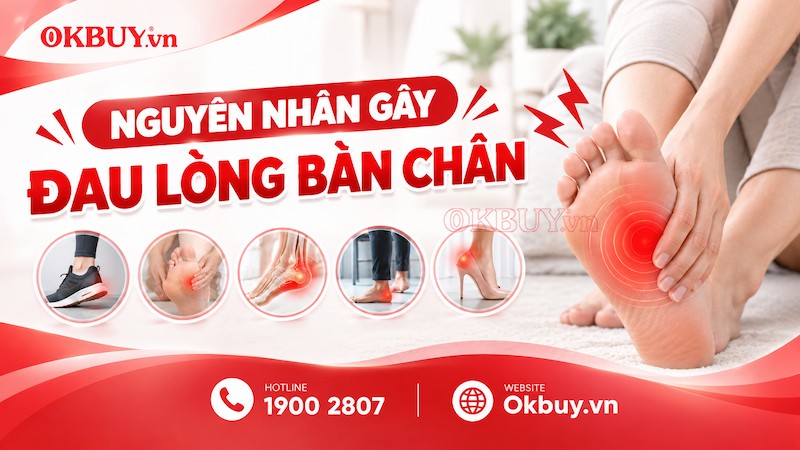 Nguyên nhân gây đau lòng bàn chân