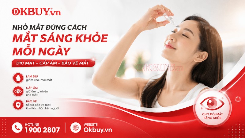 Nhỏ nước mắt nhân tạo khi mắt khô, cộm