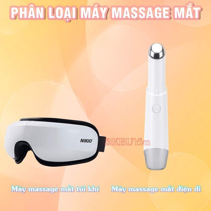OKBUY phân loại 2 dòng máy massage mắt