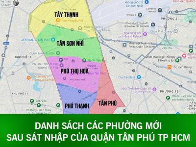 Danh sách các phường mới sau sáp nhập của Quận Tân Phú, TP. HCM