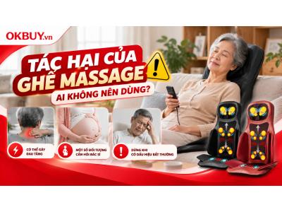 Tác hại của ghế massage và ai không nên dùng
