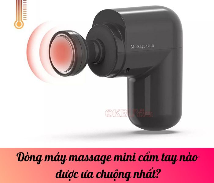 Dòng máy massage mini cầm tay nào được ưa chuộng nhất?