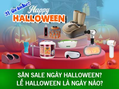 Săn sale ngày Halloween? Lễ Halloween là ngày nào?