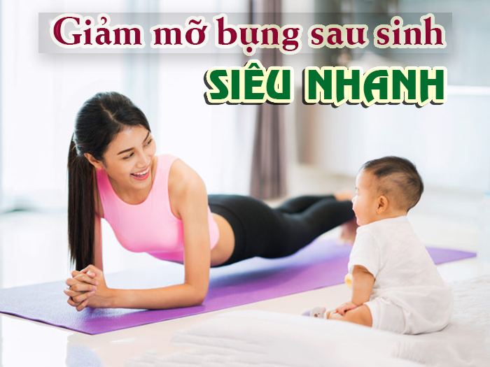 Cách giảm mỡ bụng sau sinh siêu nhanh siêu đơn giản tại nhà