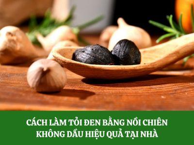 Cách làm tỏi đen bằng nồi áp suất điện hiệu quả ngay tại nhà