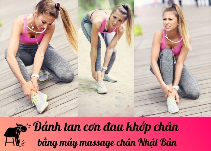 Đánh tan cơn đau khớp chân bằng máy massage chân Nhật Bản