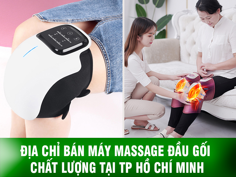 Địa chỉ bán máy massage đầu gối chất lượng tại TP Hồ Chí Minh