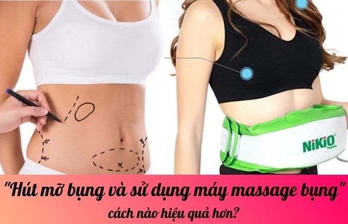 Hút mỡ bụng và sử dụng máy massage bụng: cách nào hiệu quả hơn?