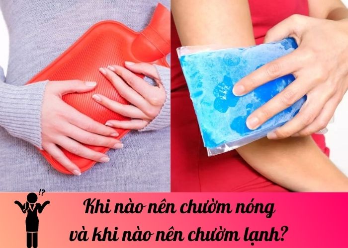 Khi nào nên chườm nóng, khi nào nên chườm lạnh?