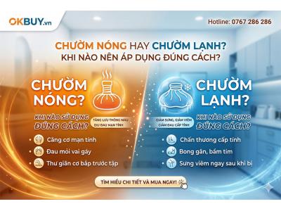 Khi nào chườm nóng và khi nào nên chườm lạnh? Tư vấn từ chuyên gia