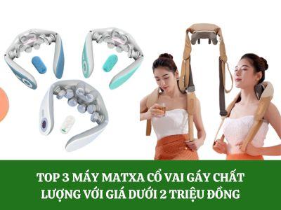 Top 3 máy matxa cổ vai gáy chất lượng với giá dưới 2 triệu đồng