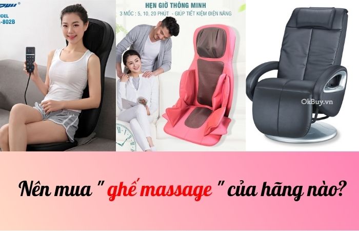 Nên mua ghế massage của hãng nào?