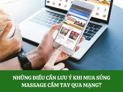 Những điều cần lưu ý khi mua súng massage cầm tay qua mạng?