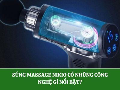 Súng massage Nikio có những công nghệ gì nổi bật?