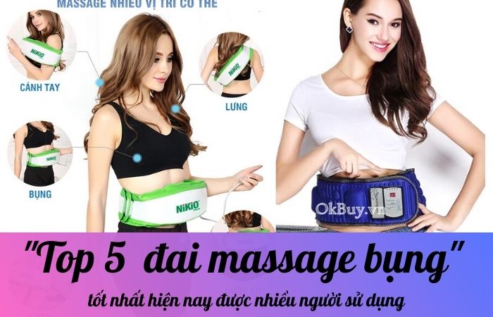 Top 5 đai massage bụng tốt nhất hiện nay được nhiều người sử dụng