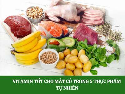 Vitamin tốt cho mắt có trong 5 loại thực phẩm tự nhiên